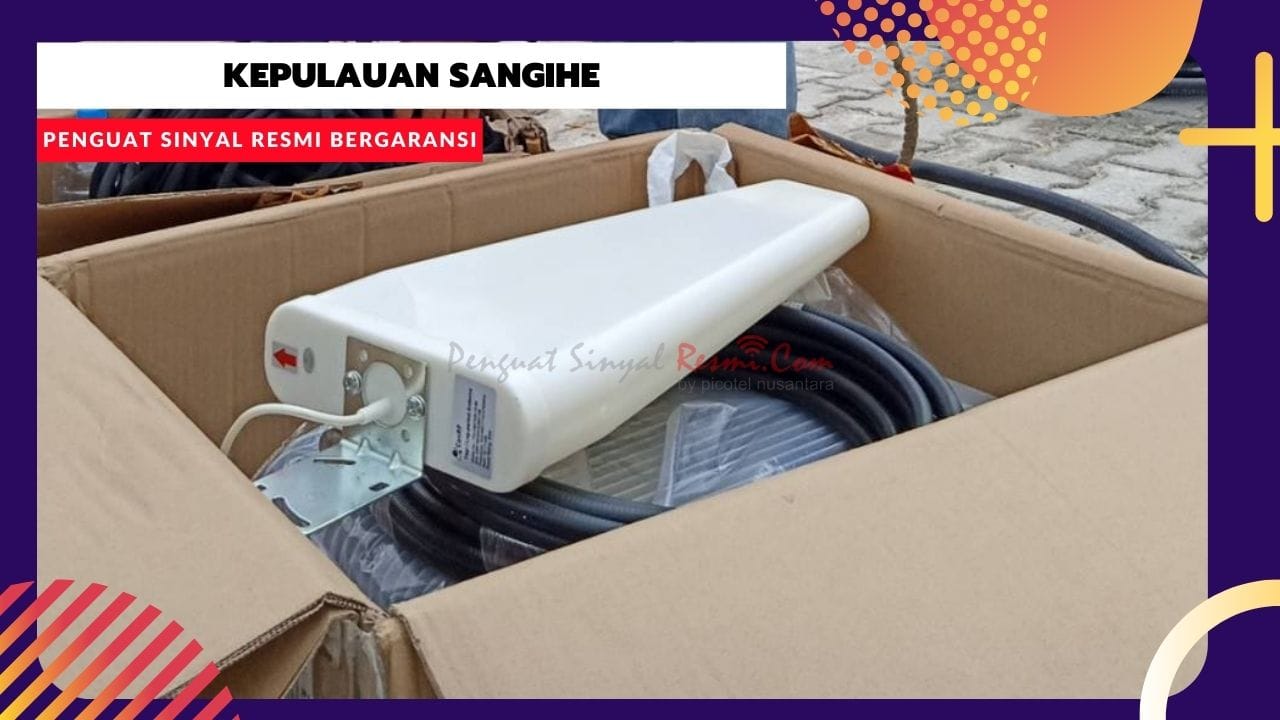 You are currently viewing Jual Penguat Sinyal Hp Kepulauan Sangihe Sulawesi Utara