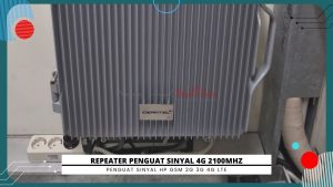 Read more about the article REPEATER PENGUAT SINYAL 4G 2100MHZ