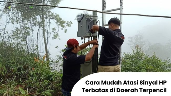 Read more about the article Cara Mudah Atasi Sinyal HP Terbatas di Daerah Terpencil