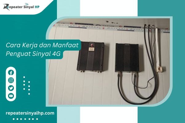 Read more about the article Penguat Sinyal 4G: Cara Kerja dan Manfaat