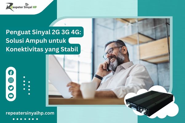 Read more about the article Penguat Sinyal 2G 3G 4G: Solusi Ampuh untuk Konektivitas yang Stabil
