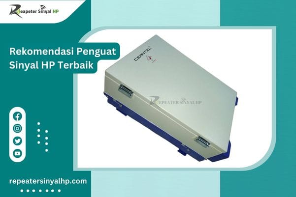 Read more about the article Rekomendasi Penguat Sinyal HP Terbaik