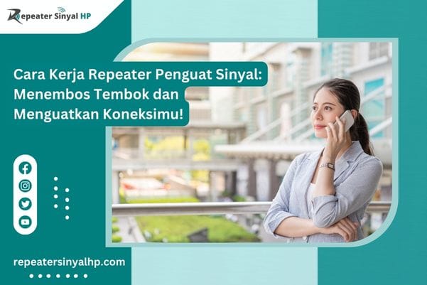 Read more about the article Cara Kerja Repeater Penguat Sinyal: Menembos Tembok dan Menguatkan Koneksimu!