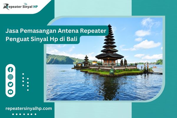 Read more about the article Jasa Pemasangan Antena Repeater Penguat Sinyal Hp di Bali