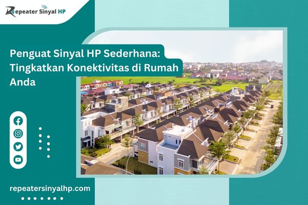 Read more about the article Penguat Sinyal HP Sederhana: Tingkatkan Konektivitas di Rumah Anda