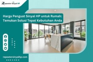Read more about the article Harga Penguat Sinyal HP untuk Rumah: Temukan Solusi Tepat Kebutuhan Anda