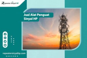 Read more about the article Jual Alat Penguat Sinyal HP – Sinyal Kuat, Internet Lancar!