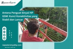 Read more about the article Antena Penguat Sinyal HP GSM: Kunci Konektivitas yang Stabil dan Lancar