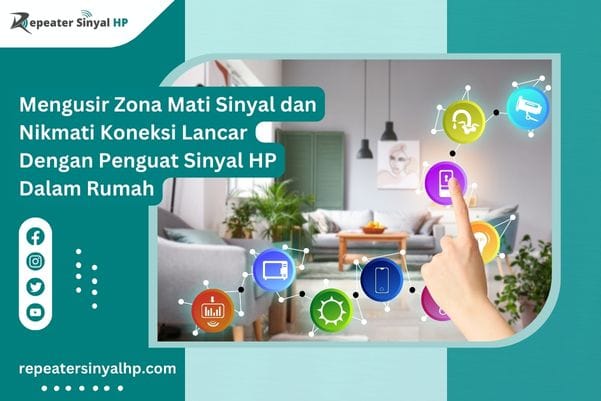 Read more about the article Mengusir Zona Mati Sinyal dan Nikmati Koneksi Lancar Dengan Penguat Sinyal HP Dalam Rumah