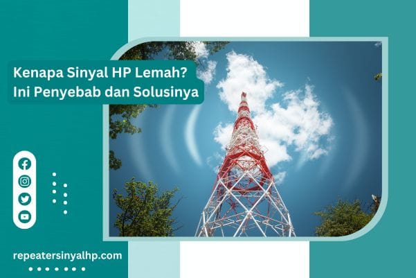 Read more about the article Kenapa Sinyal HP Lemah? Ini Penyebab dan Solusinya