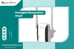 Read more about the article Perangkat untuk Memperkuat Sinyal | Repeater Sinyal HP