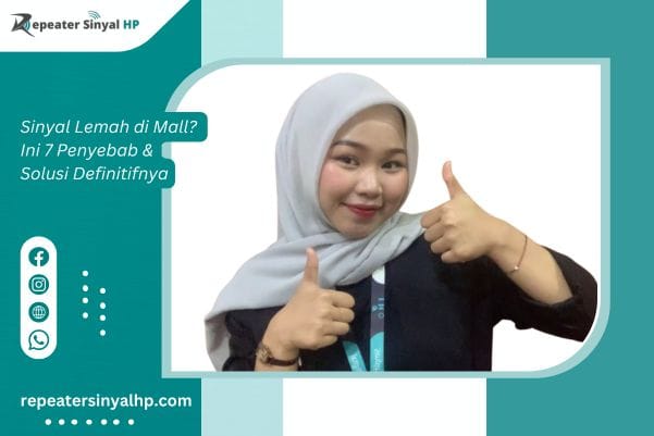 You are currently viewing Sinyal Lemah di Mall 7 Penyebab & Solusi Definitifnya